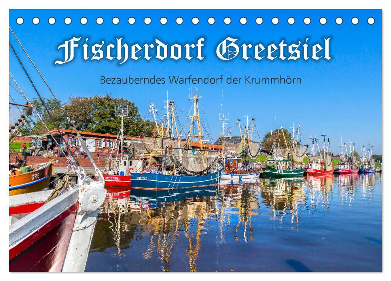 Cover: 9783383272653 | Fischerdorf Greetsiel (Tischkalender 2024 DIN A5 quer), CALVENDO...