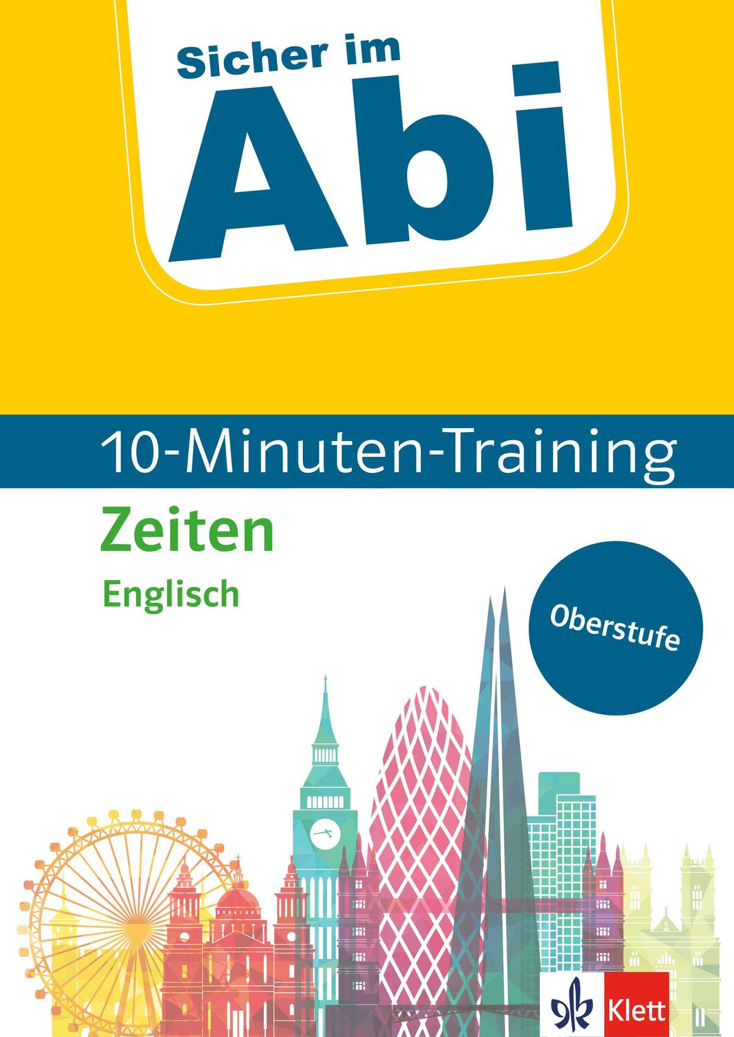 Cover: 9783129496459 | Sicher im Abi 10-Minuten-Training Oberstufe Englisch Zeiten | Deutsch