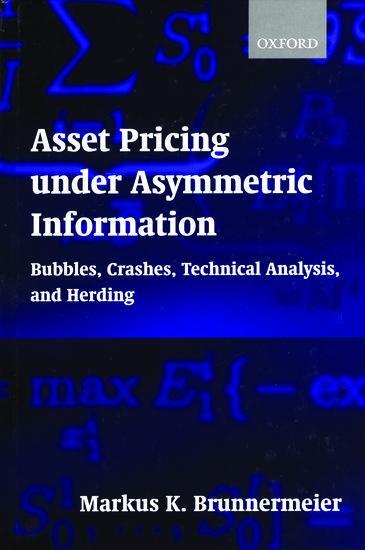Cover: 9780198296980 | Asset Pricing Under Asymmetric Information | Markus K Brunnermeier