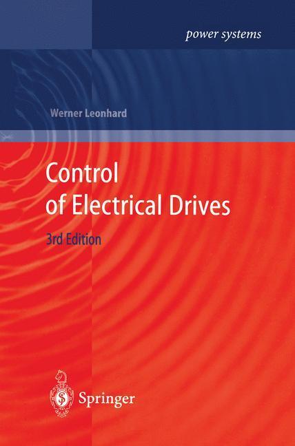 Cover: 9783642626098 | Control of Electrical Drives | Werner Leonhard | Taschenbuch | XVIII