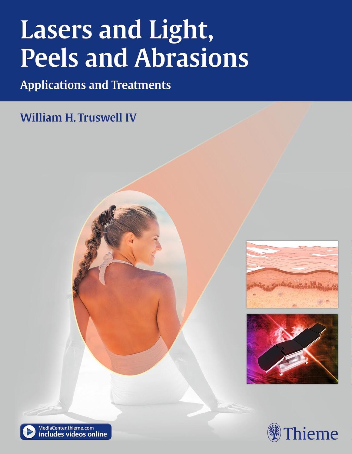 Cover: 9781626230019 | Lasers and Light, Peels and Abrasions | Applications and Treatments