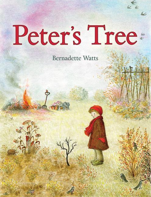 Cover: 9781782501787 | Peter's Tree | Bernadette Watts | Buch | Englisch | 2015