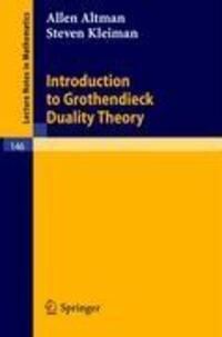 Cover: 9783540049357 | Introduction to Grothendieck Duality Theory | Steven Kleiman (u. a.)