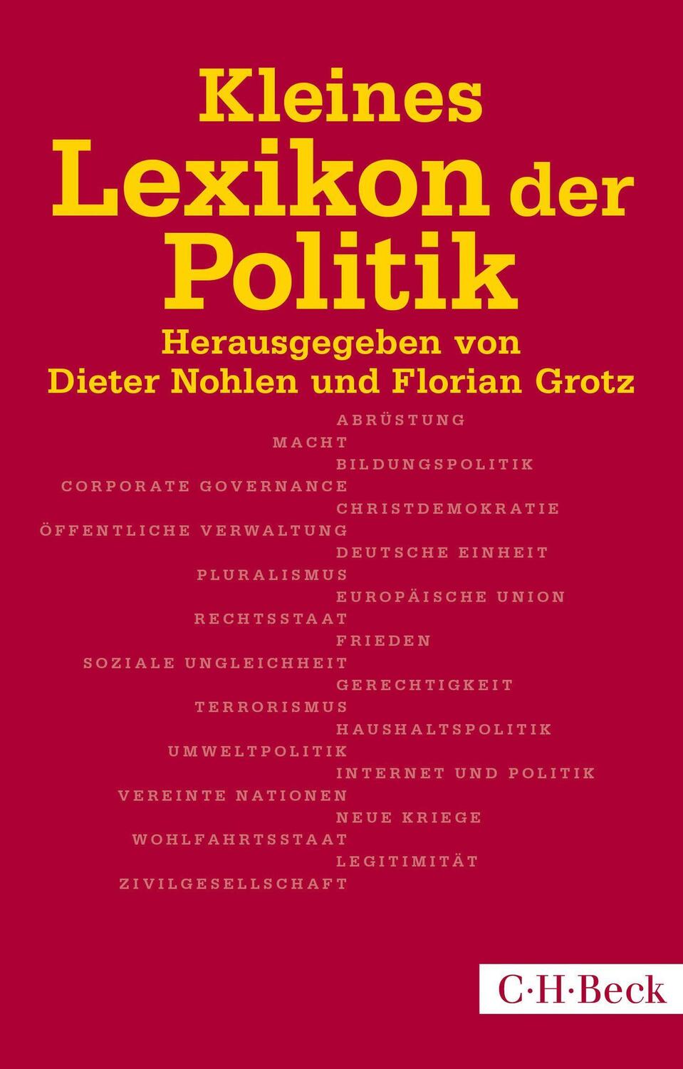 Cover: 9783406681066 | Kleines Lexikon der Politik | Dieter Nohlen (u. a.) | Taschenbuch