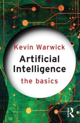 Cover: 9780415564830 | Artificial Intelligence: The Basics | The Basics | Kevin Warwick