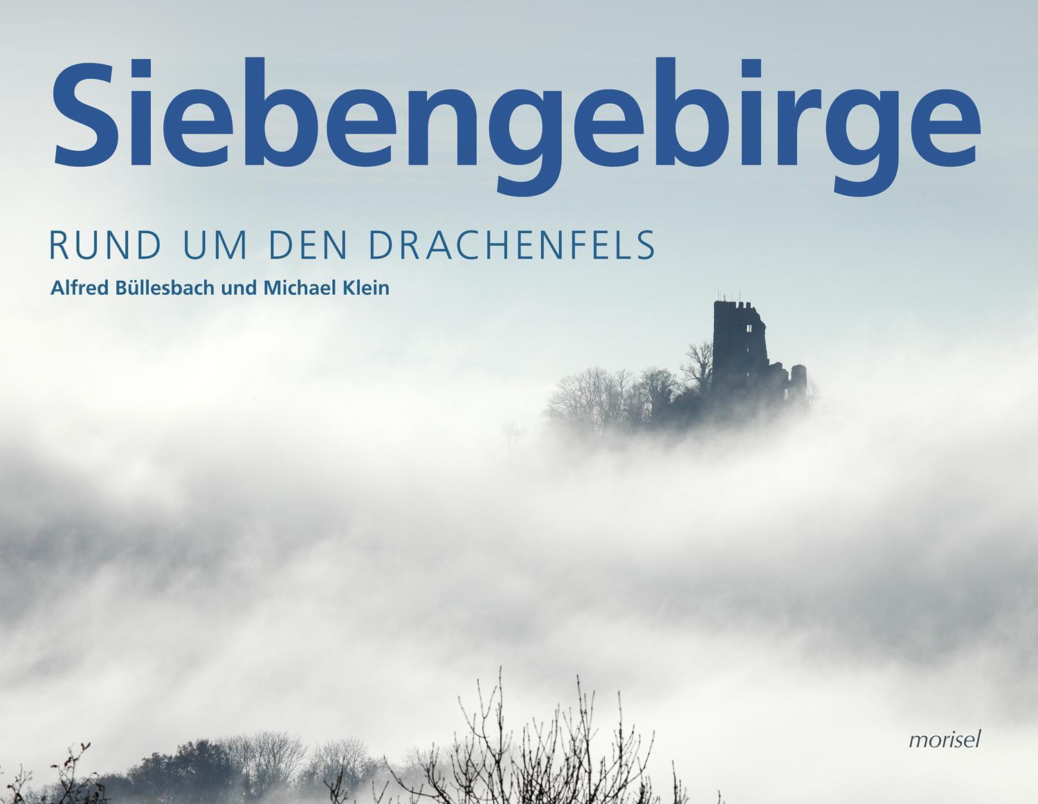 Cover: 9783943915358 | Siebengebirge | Rund um den Drachenfels | Alfred Büllesbach (u. a.)