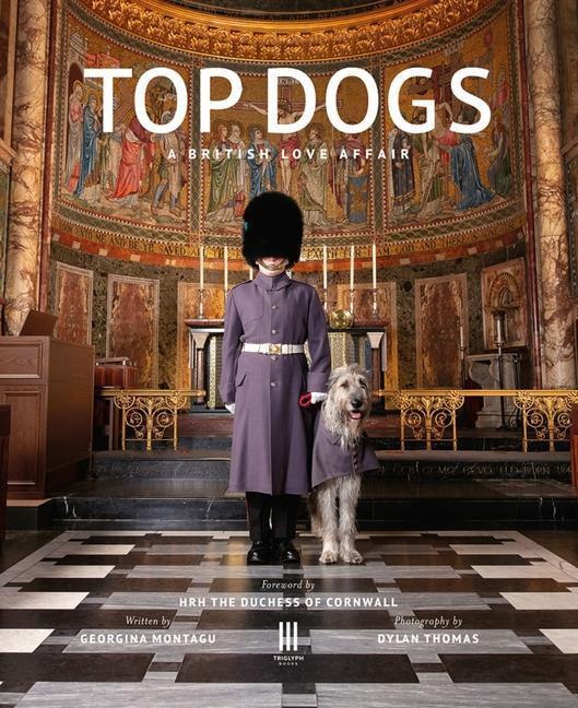 Cover: 9781916355446 | Top Dogs | A British Love Affair | Georgina Montagu | Buch | Englisch