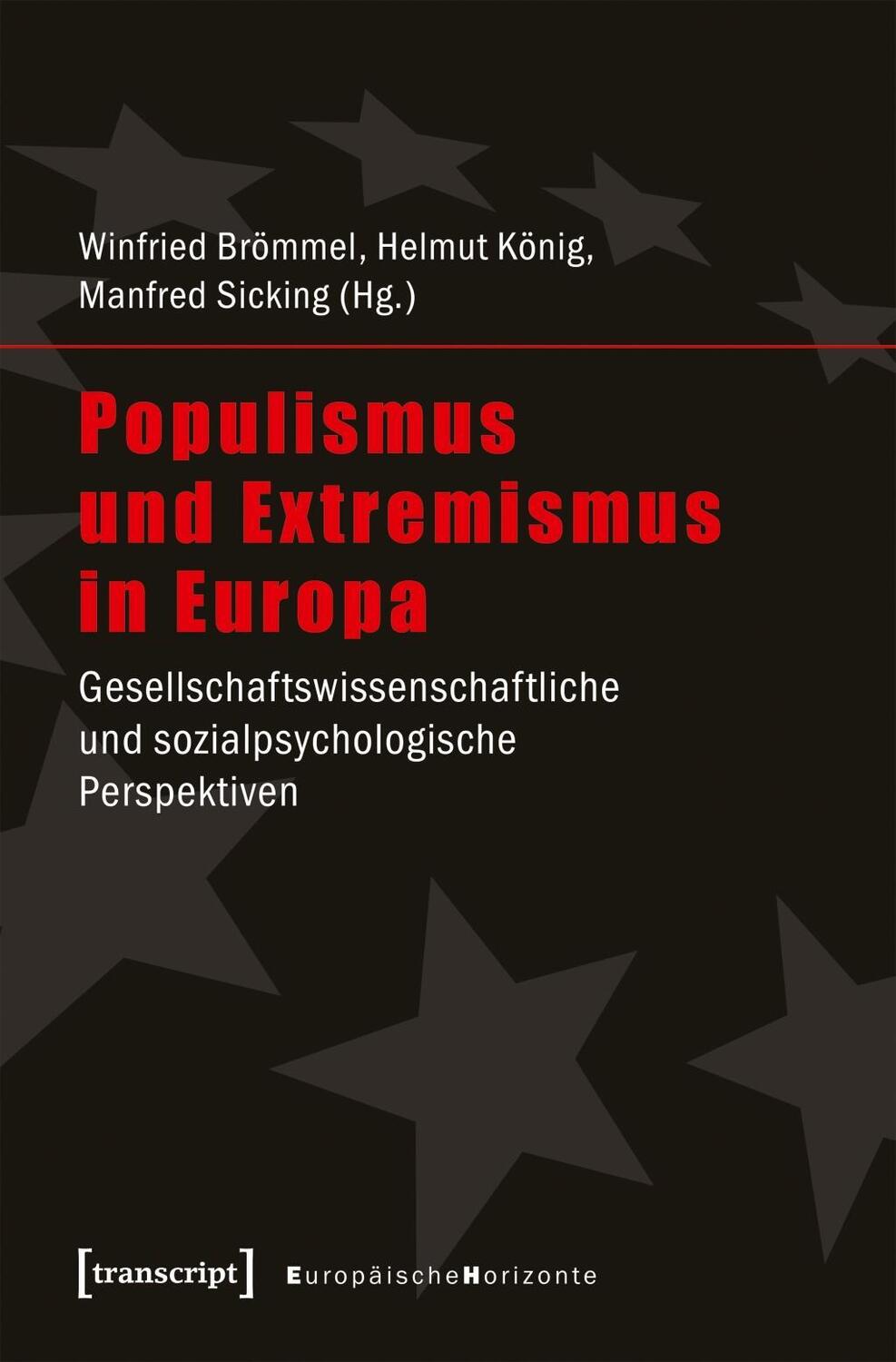 Cover: 9783837638387 | Populismus und Extremismus in Europa | Taschenbuch | 188 S. | Deutsch