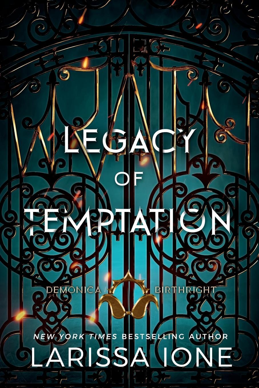 Cover: 9781957568713 | Legacy of Temptation | A Demonica Birthright Novel | Larissa Ione