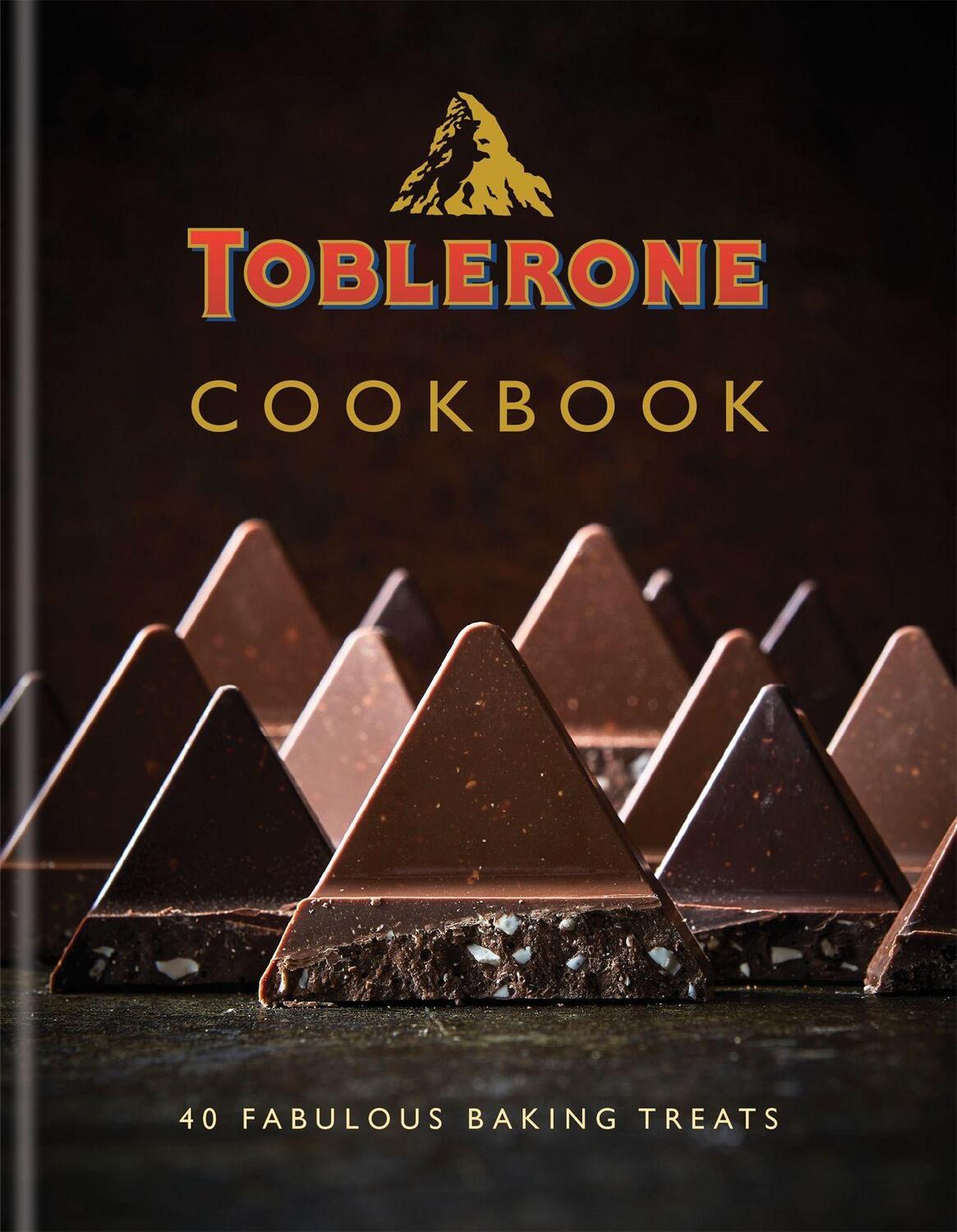 Cover: 9780857838841 | Toblerone Cookbook | 40 fabulous baking treats | Buch | Englisch
