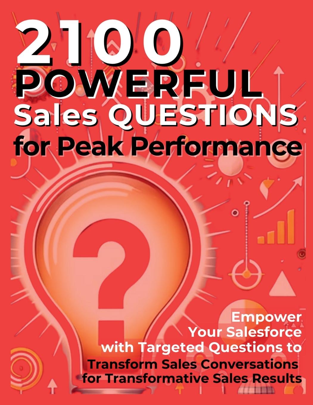 Cover: 9781998402199 | 2100 Powerful Sales Questions for Peak Performance | Mauricio Vasquez