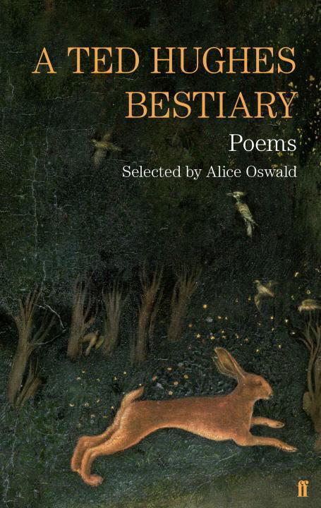 Cover: 9780571301447 | A Ted Hughes Bestiary | Selected Poems | Ted Hughes | Taschenbuch