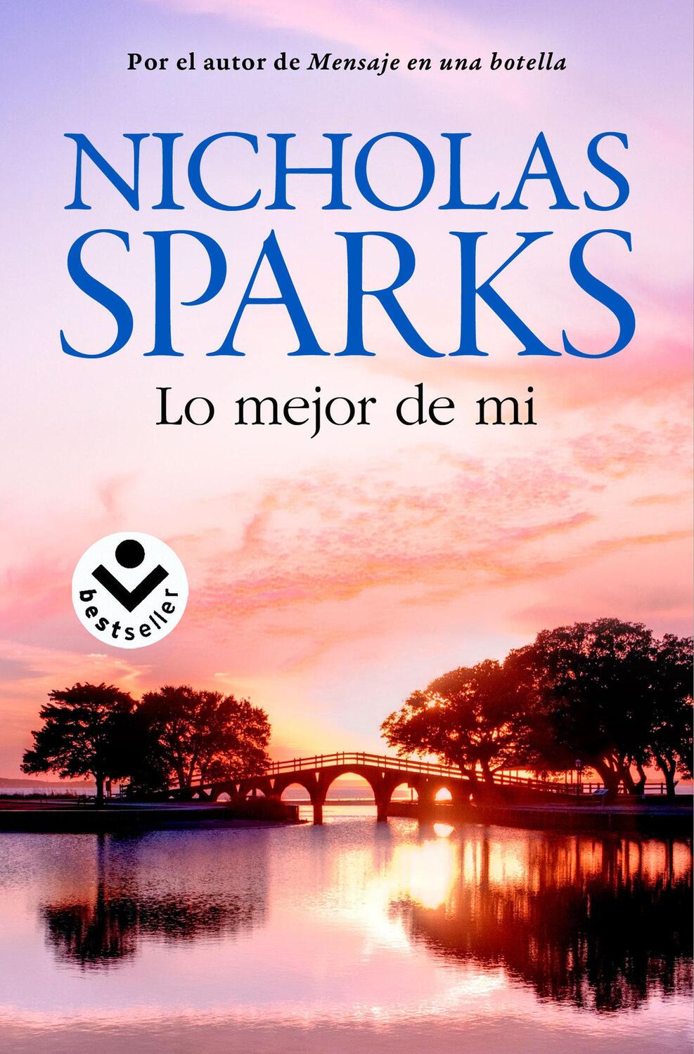 Cover: 9788416240654 | Lo Mejor de Mi/ The Best of Me | Nicholas Sparks | Taschenbuch | 2016