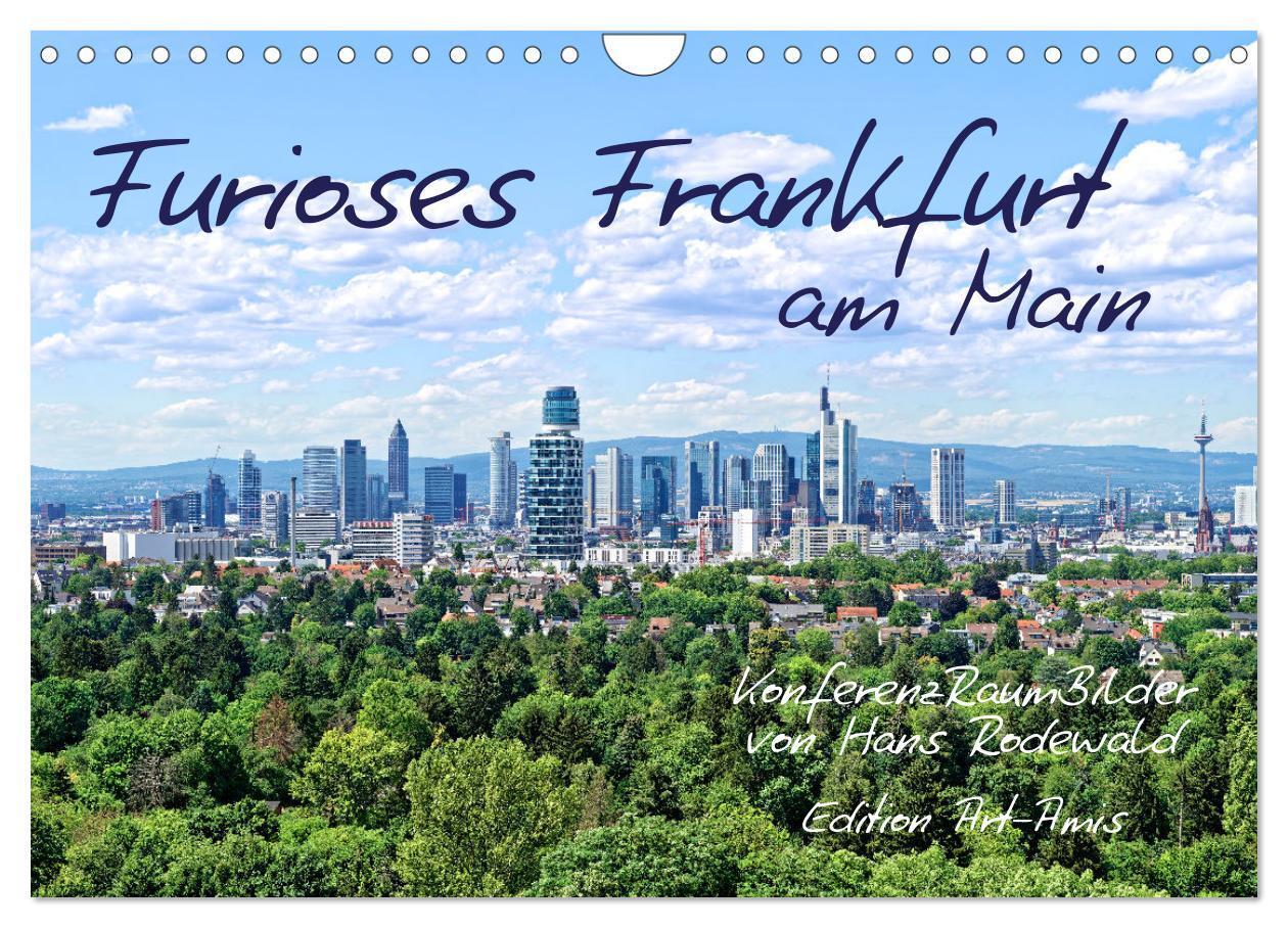 Cover: 9783675438453 | Furioses Frankfurt am Main (Wandkalender 2024 DIN A4 quer),...