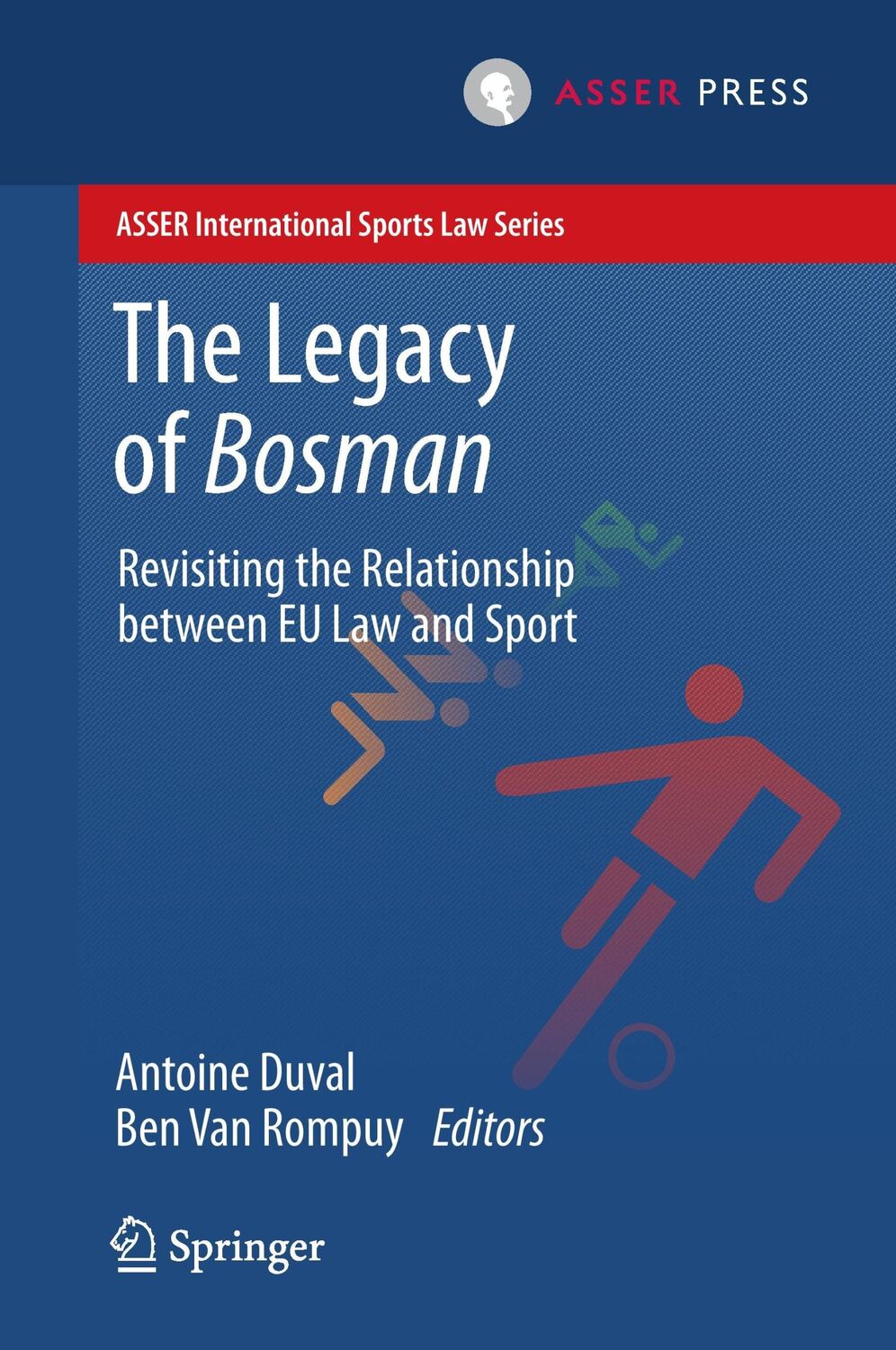 Cover: 9789462651197 | The Legacy of Bosman | Ben van Rompuy (u. a.) | Buch | xviii | 2016