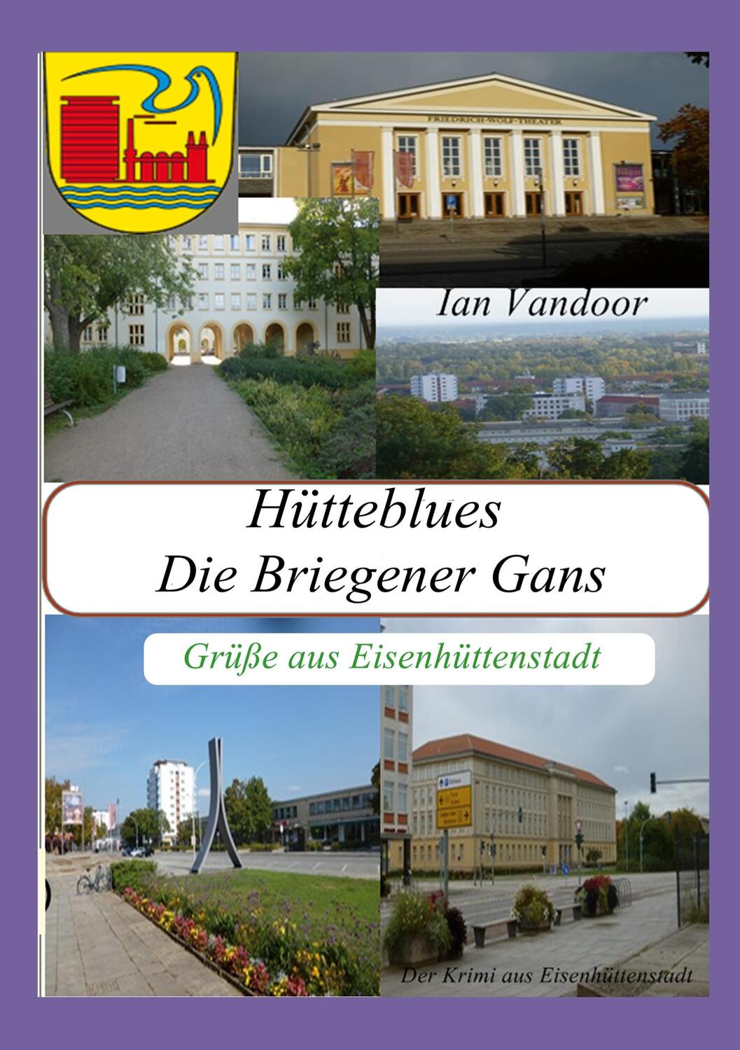 Cover: 9783748157694 | Hütteblues | Die Briegener Gans | Ian Vandoor | Taschenbuch | 478 S.
