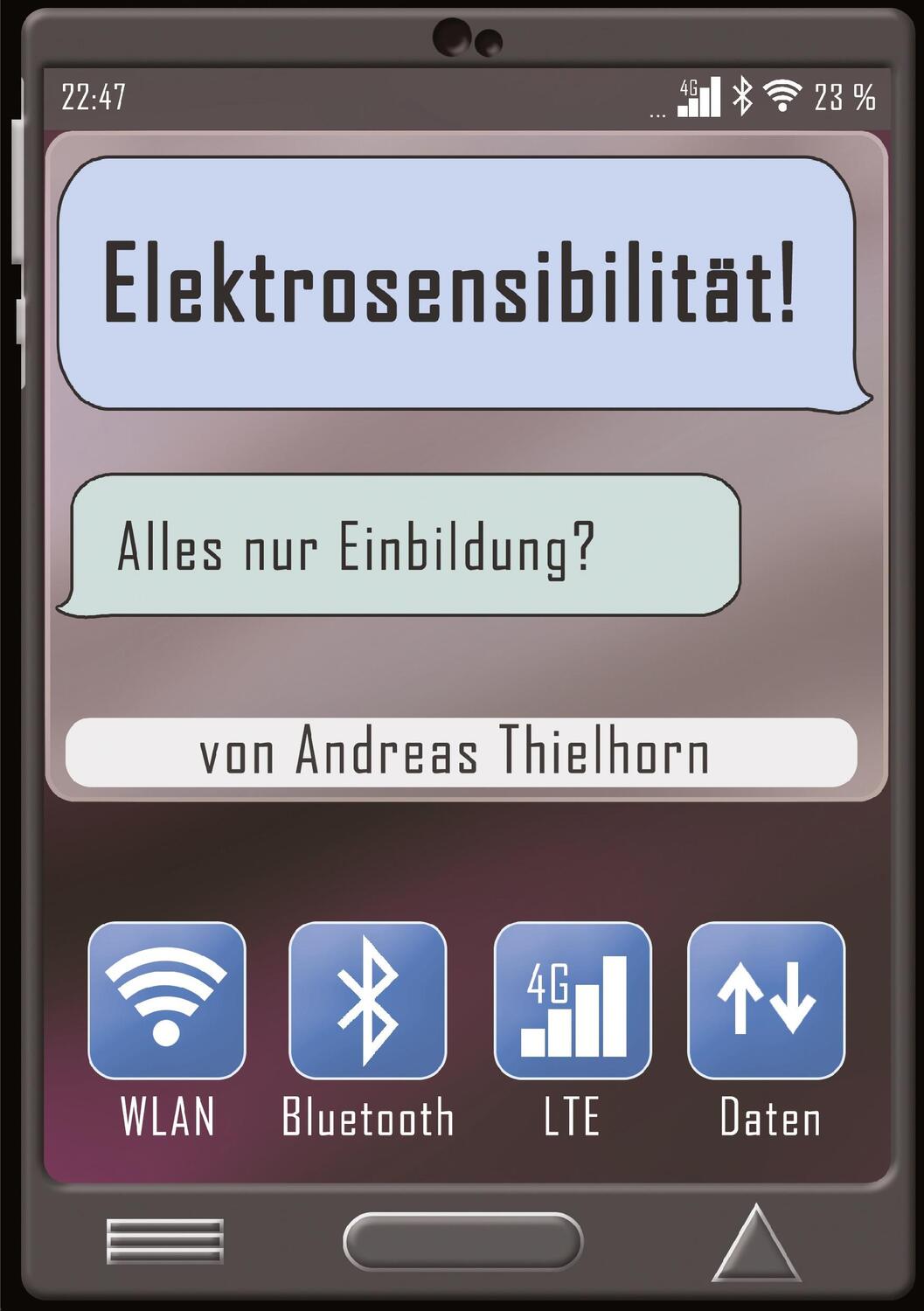 Cover: 9783347752627 | Elektrosensibilität | Alles nur Einbildung? | Andreas Thielhorn | Buch