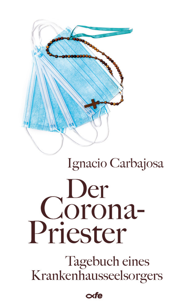 Cover: 9783863572976 | Der Corona-Priester | Tagebuch eines Krankenhausseelsorgers | Buch