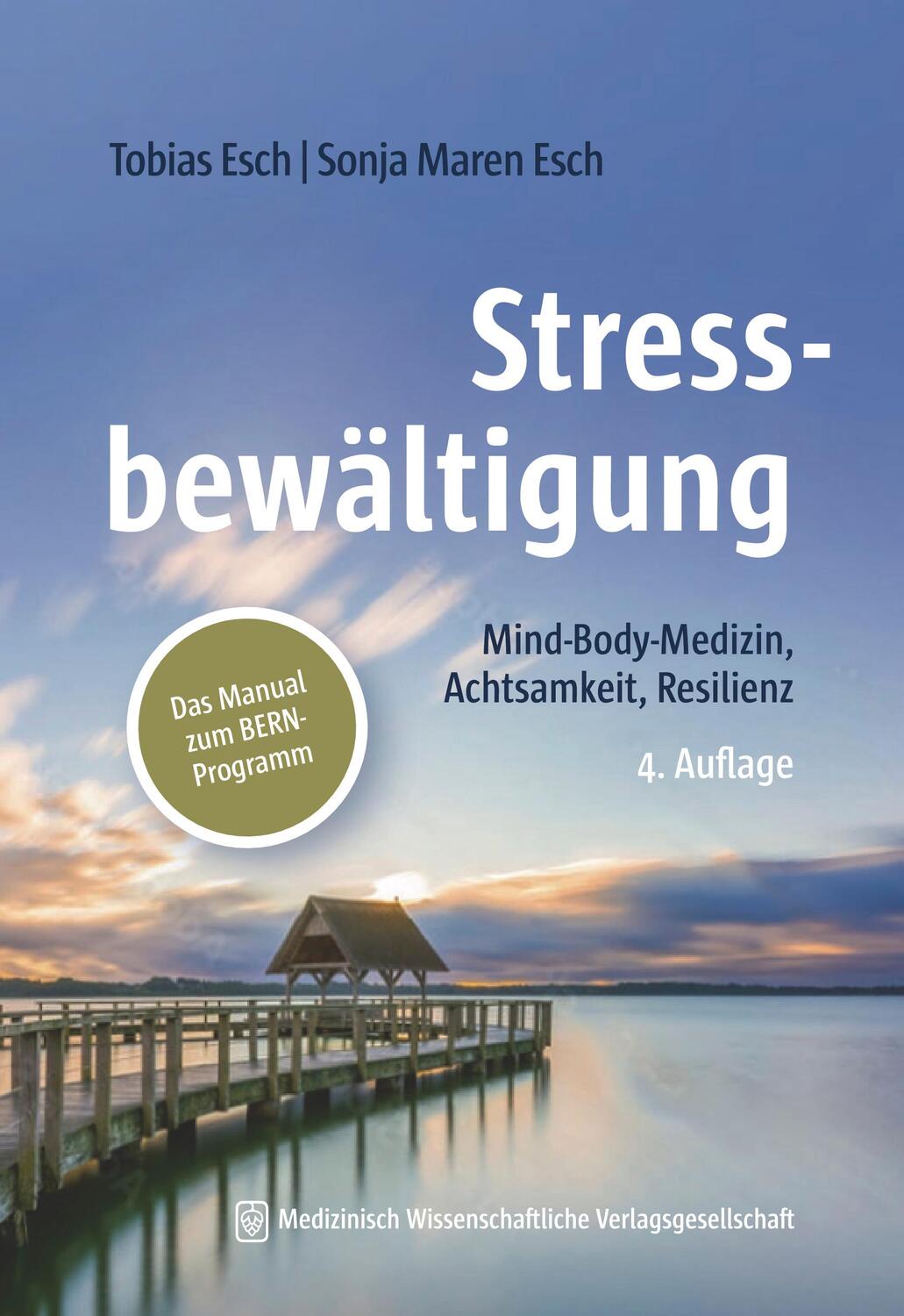 Cover: 9783954668328 | Stressbewältigung | Tobias Esch (u. a.) | Taschenbuch | Paperback