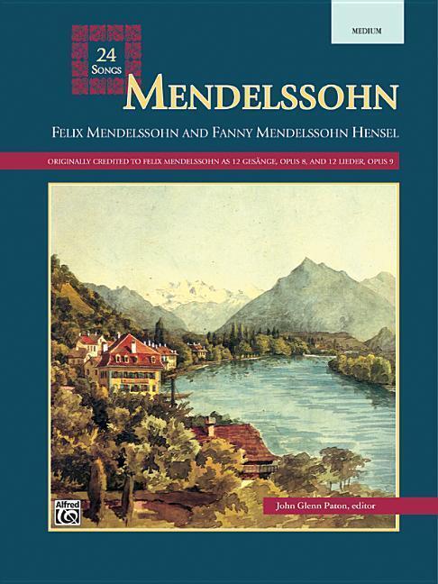 Cover: 9780882845234 | Mendelssohn -- 24 Songs | Medium Voice | Taschenbuch | Buch | Englisch