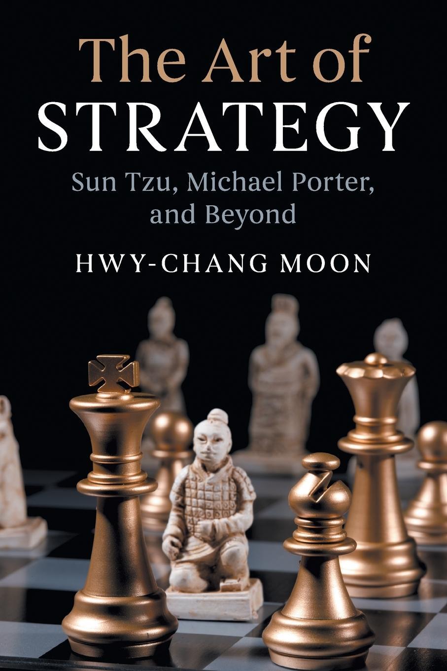 Cover: 9781108455800 | The Art of Strategy | Hwy-Chang Moon | Taschenbuch | Paperback | 2018