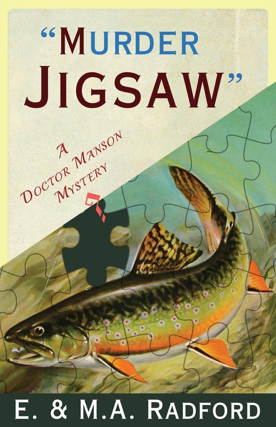 Cover: 9781912574711 | Murder Jigsaw | A Doctor Manson Mystery | E. &amp; M. A. Radford | Buch