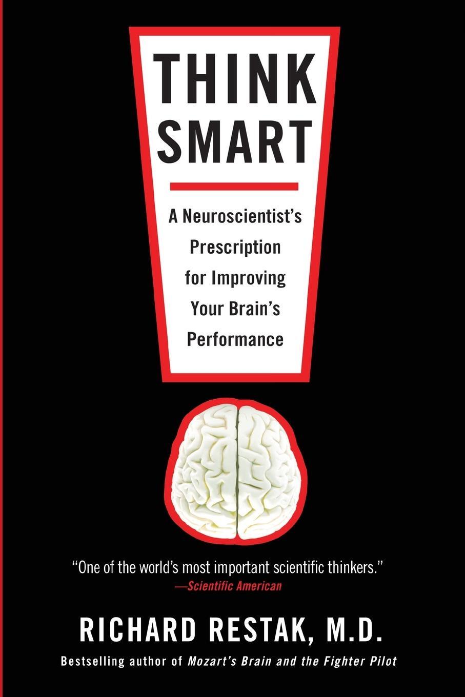 Cover: 9781594484438 | Think Smart | Richard Restak | Taschenbuch | Paperback | Englisch
