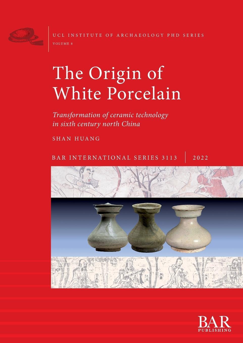 Cover: 9781407360492 | The Origin of White Porcelain | Shan Huang | Taschenbuch | Paperback