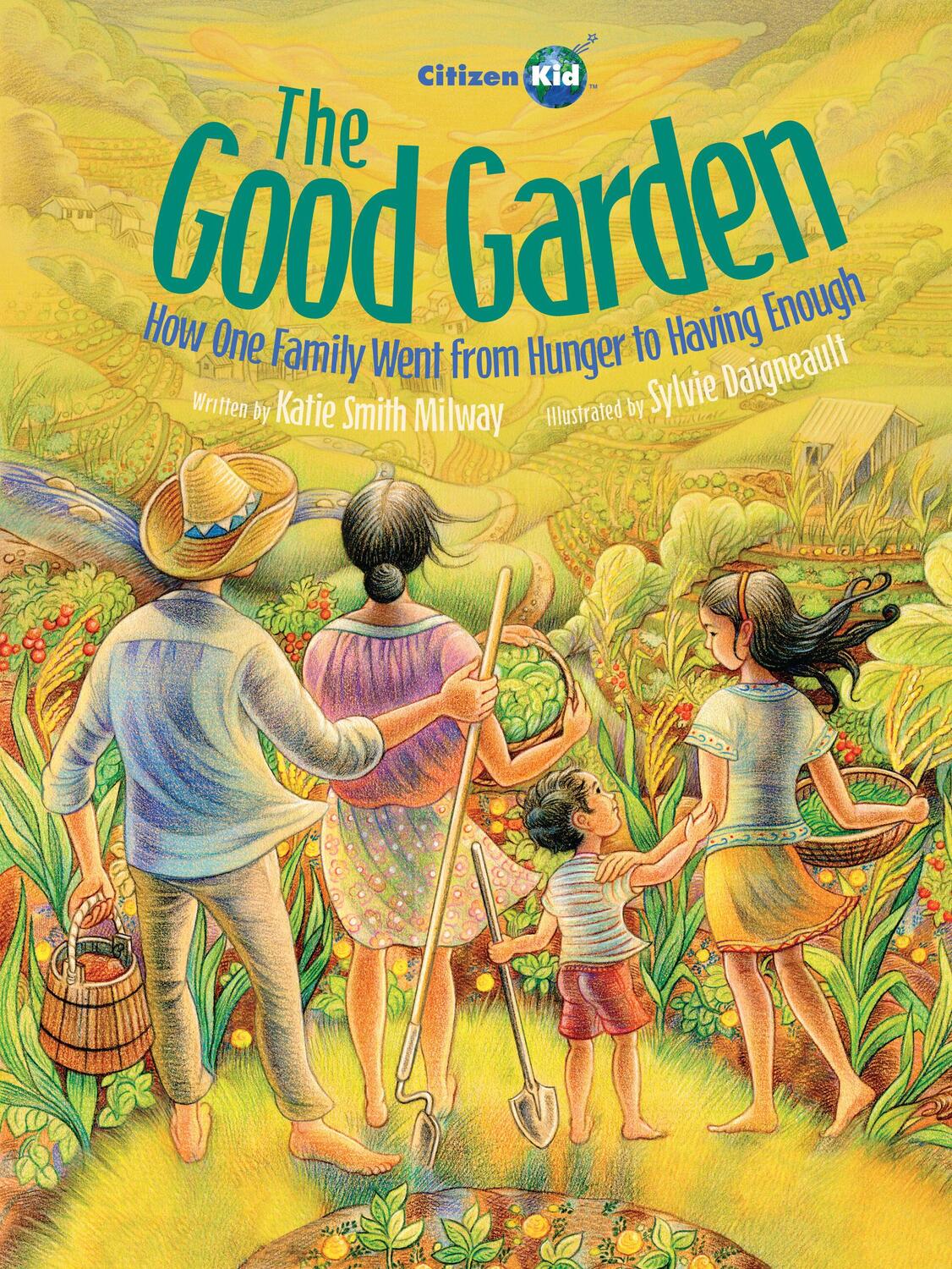Cover: 9781525304064 | The Good Garden | How One Family Went from Hunger to Having Enough