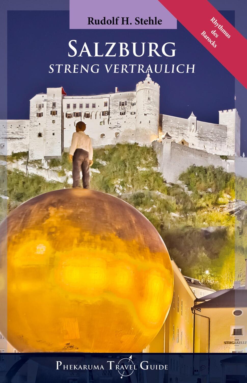 Cover: 9783347824324 | Salzburg | Streng Vertraulich | Rudolf H. Stehle | Buch | 216 S.
