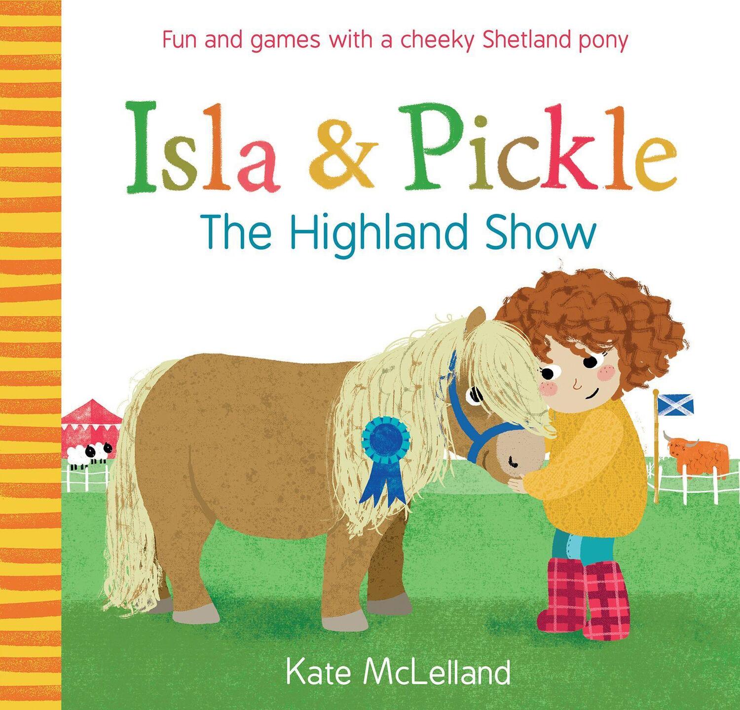 Cover: 9781782505099 | Isla and Pickle: The Highland Show | The Highland Show | McLelland