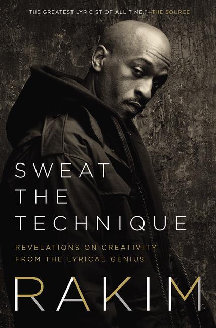 Cover: 9780062850232 | Sweat the Technique | Rakim | Buch | Englisch | 2019 | HarperCollins
