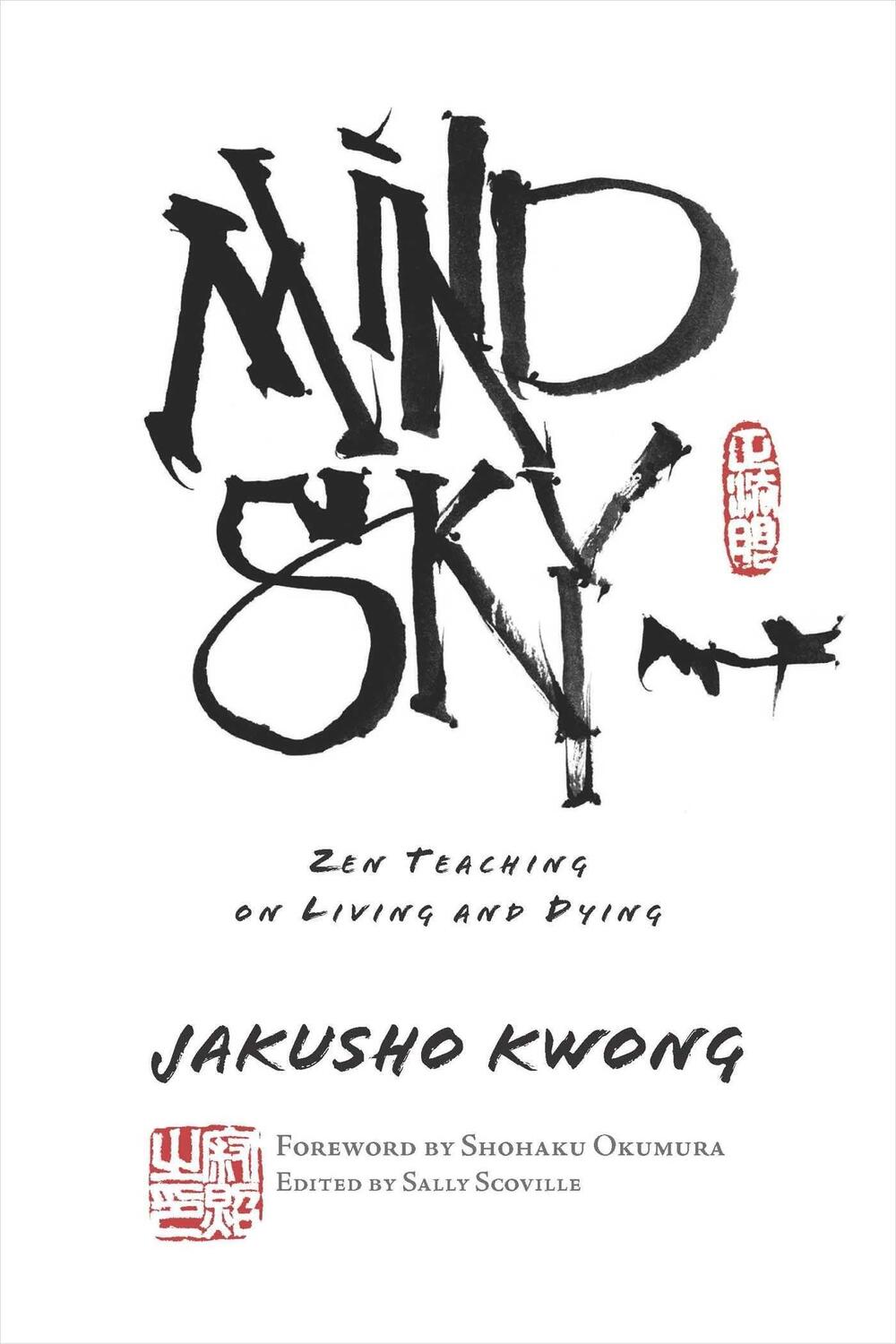 Cover: 9781614297598 | Mind Sky: Zen Teaching on Living and Dying | Jakusho Kwong-Roshi