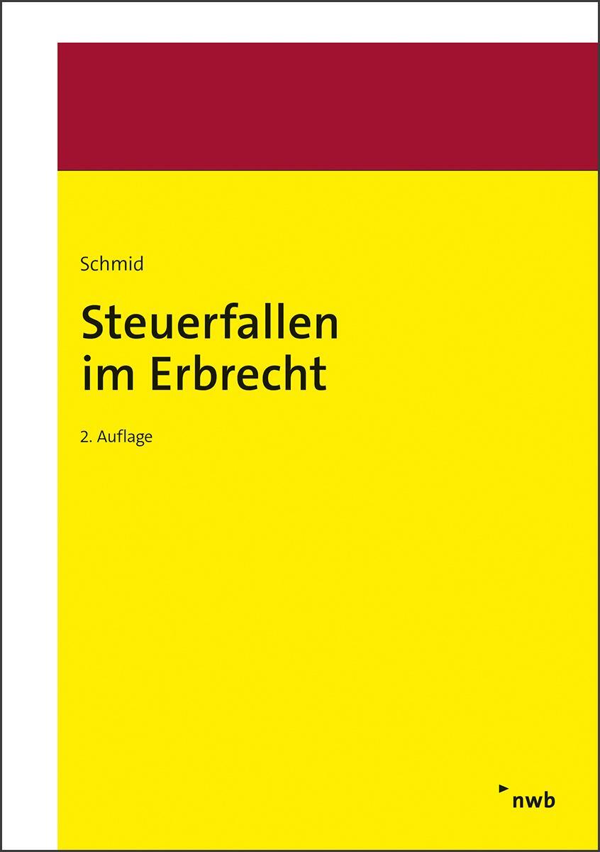 Cover: 9783482682810 | Steuerfallen im Erbrecht | Bernard Schmid | Taschenbuch | Deutsch
