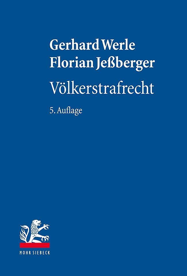 Cover: 9783161559266 | Völkerstrafrecht | Gerhard Werle (u. a.) | Buch | Deutsch | 2020