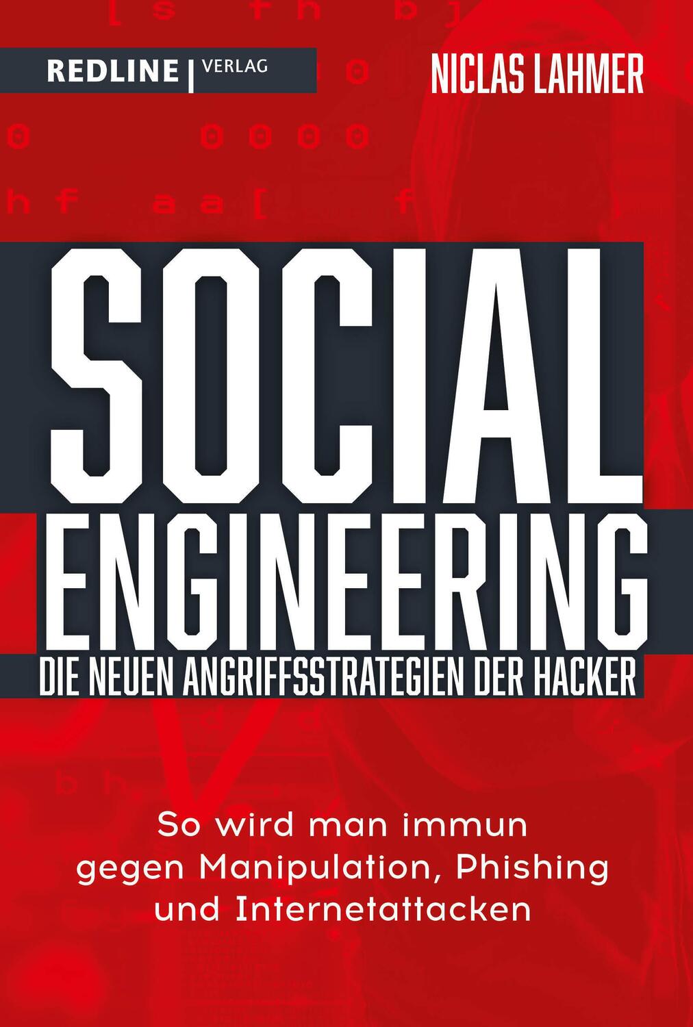 Cover: 9783868818987 | Social Engineering - die neuen Angriffsstrategien der Hacker | Lahmer
