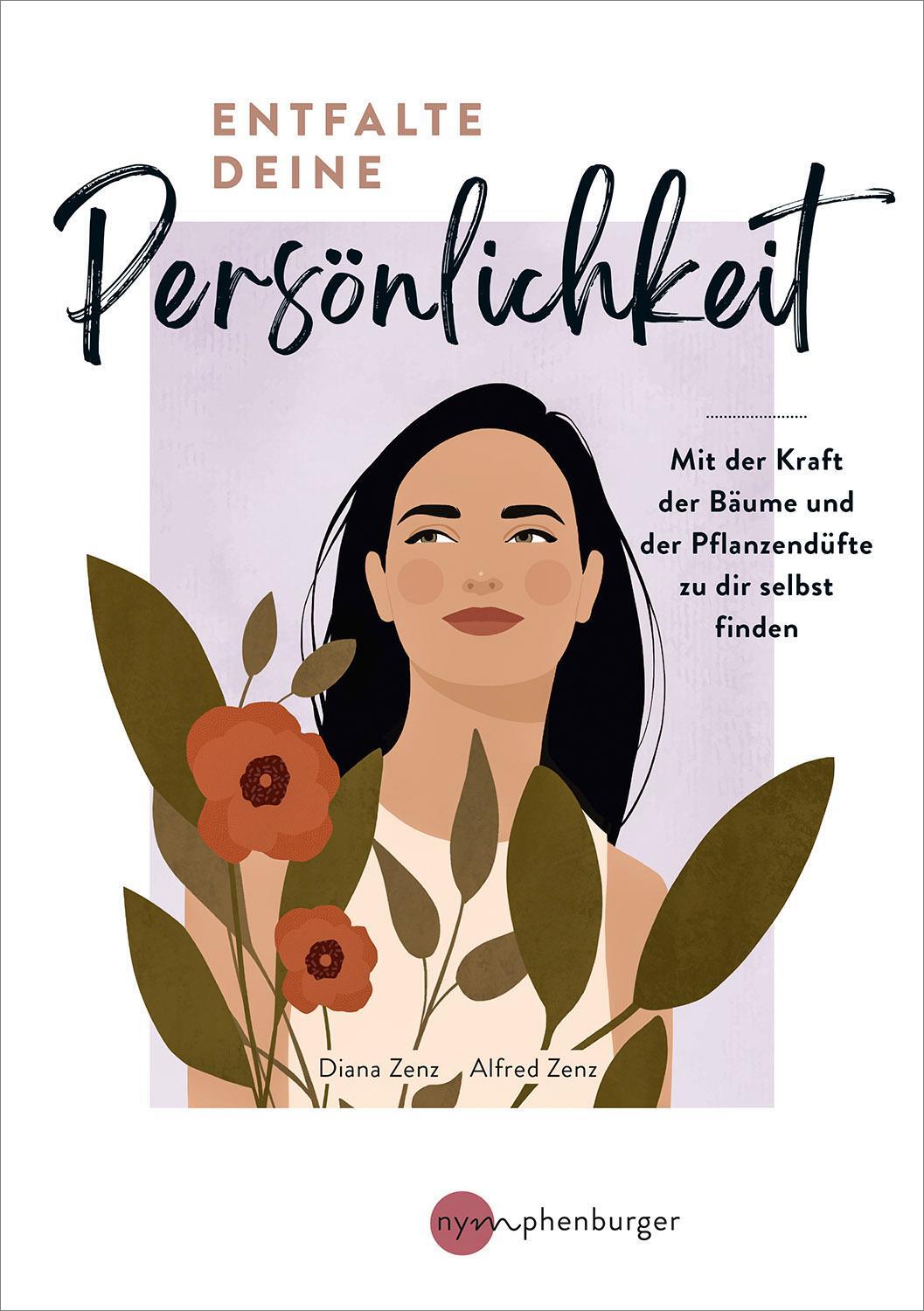Cover: 9783968600499 | Entfalte deine Persönlichkeit | Diana Zenz (u. a.) | Taschenbuch