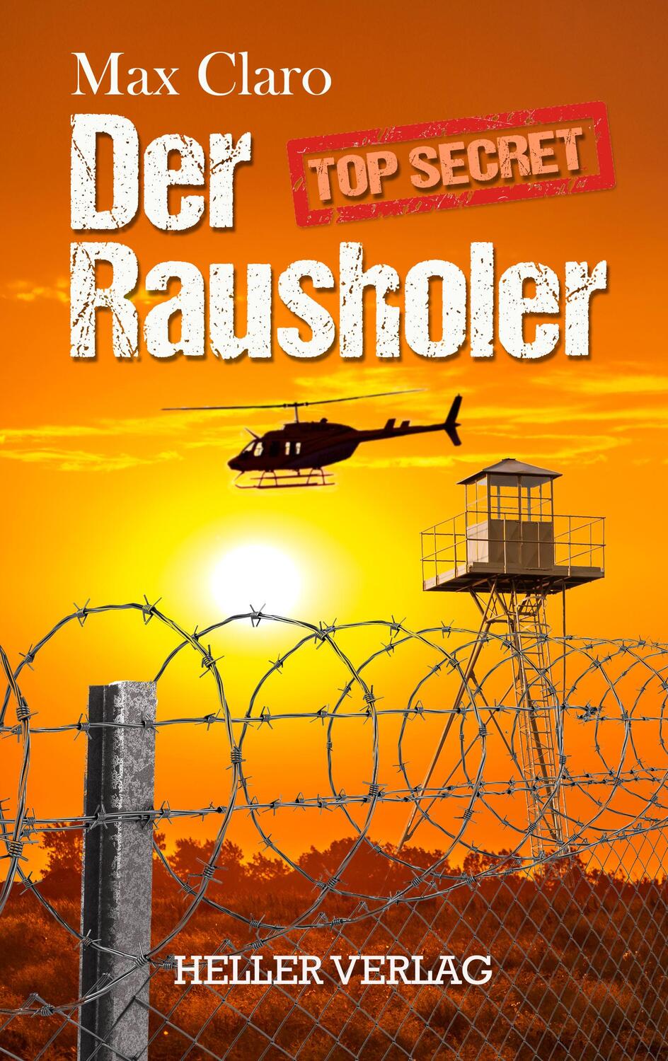 Cover: 9783929403718 | Der Rausholer | Max Claro | Taschenbuch | Deutsch | 2023