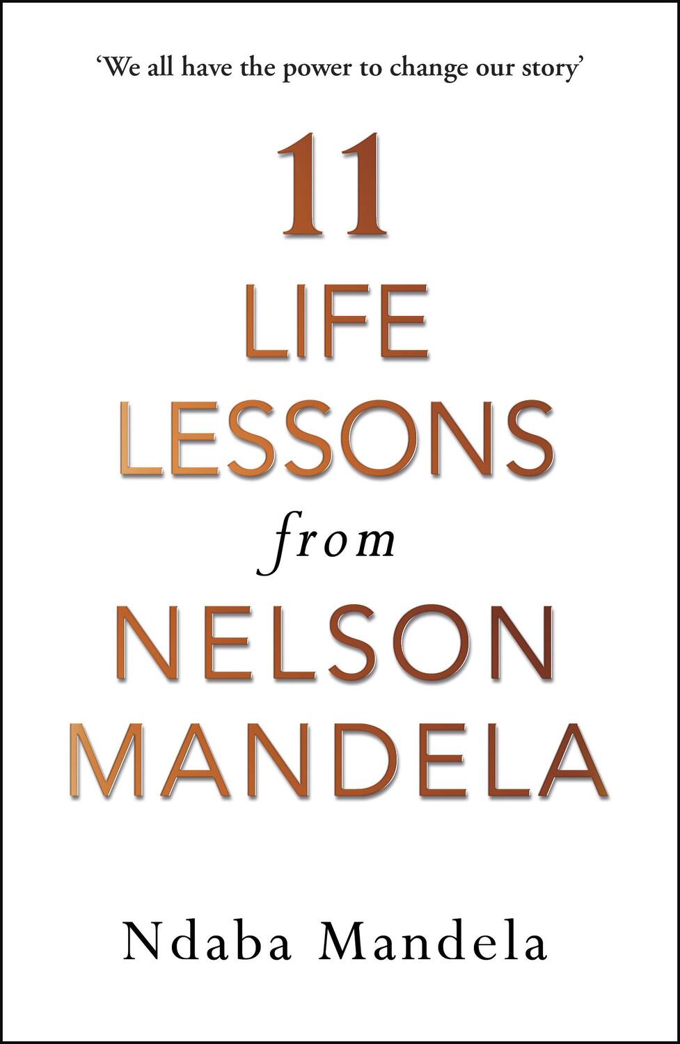 Cover: 9781786090577 | 11 Life Lessons from Nelson Mandela | Ndaba Mandela | Taschenbuch