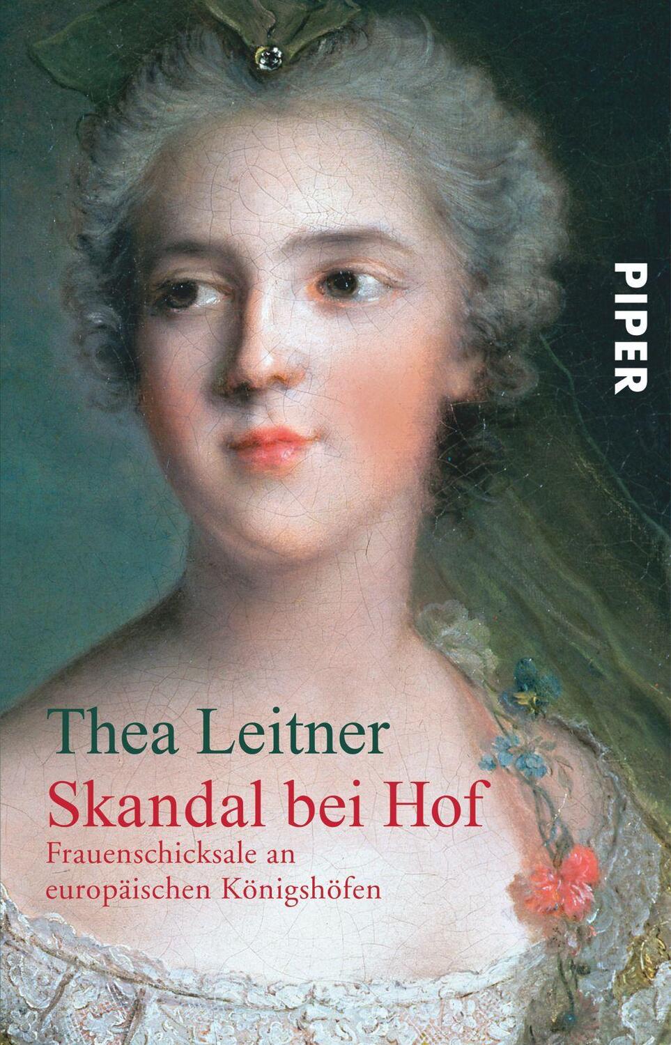 Cover: 9783492220095 | Skandal bei Hof | Frauenschicksale an europäischen Königshöfen | Buch