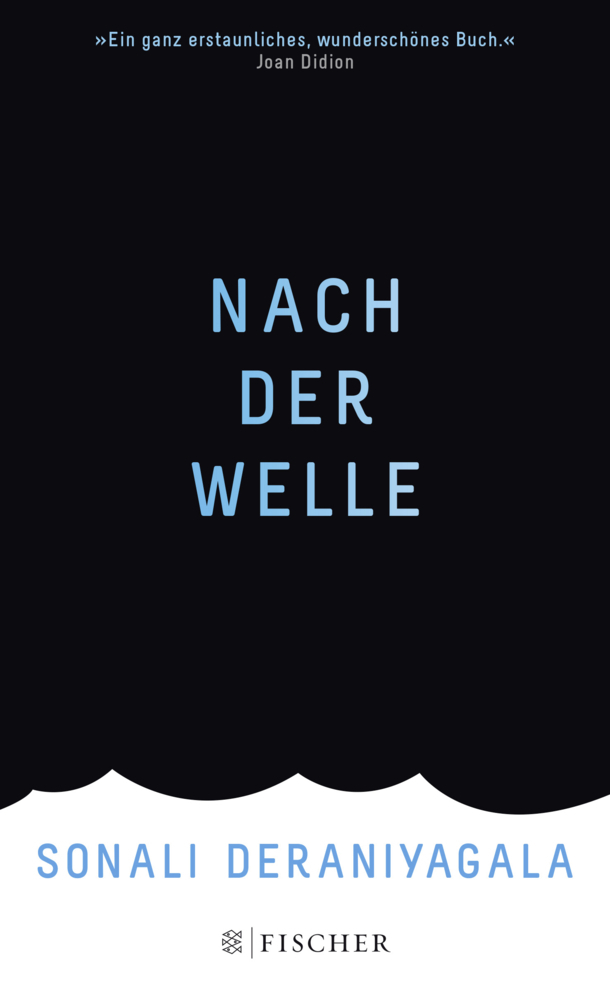 Cover: 9783596198955 | Nach der Welle | Sonali Deraniyagala | Buch | 272 S. | Deutsch | 2014