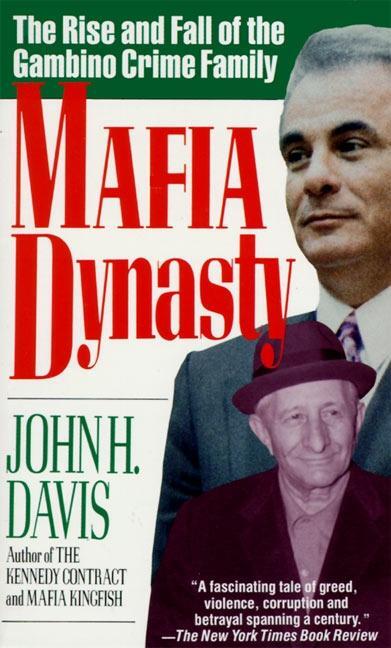 Cover: 9780061091841 | Mafia Dynasty | The Rise and Fall of the Gambino Crime Family | Davis