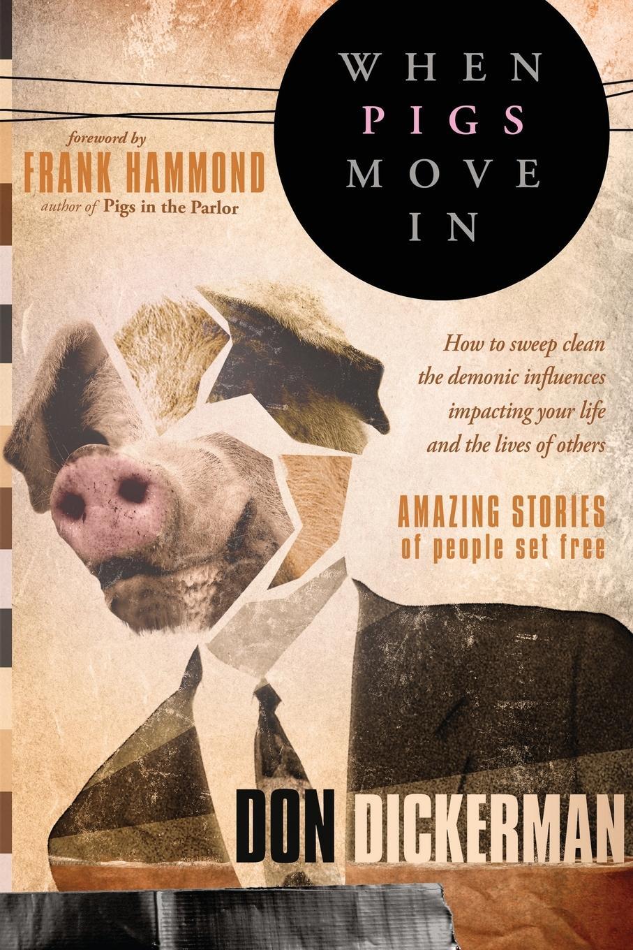 Cover: 9781599794617 | When Pigs Move in | Don Dickerman | Taschenbuch | Paperback | Englisch