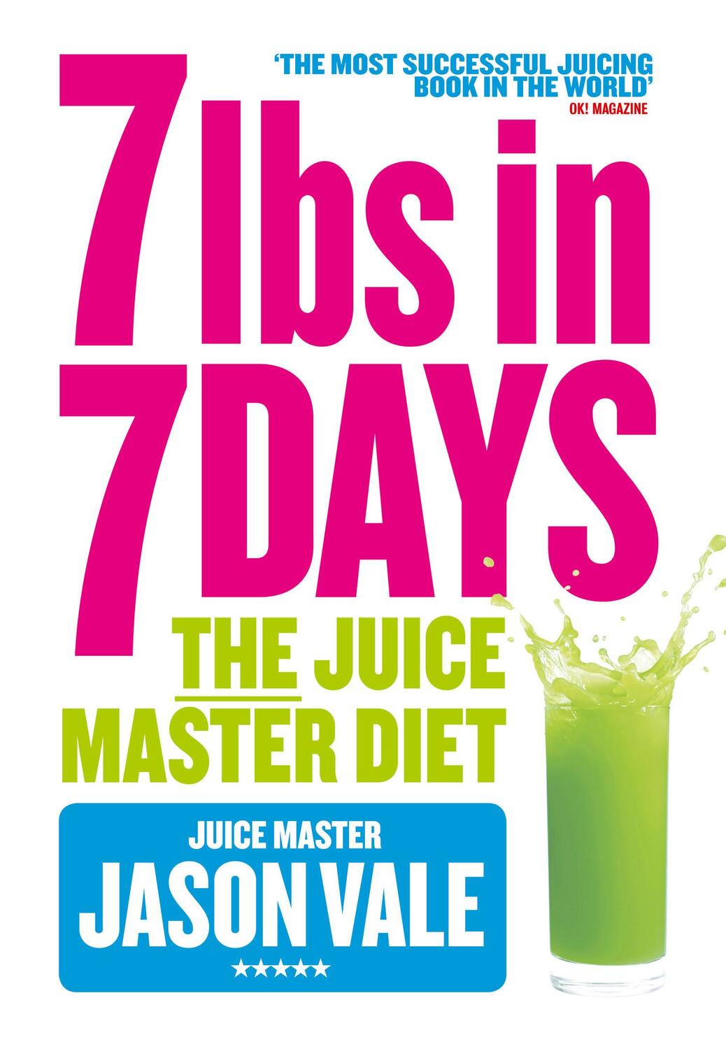 Cover: 9780007436187 | 7lbs in 7 Days | The Juice Master Diet | Jason Vale | Taschenbuch