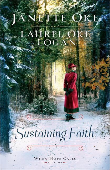 Cover: 9780764235122 | Sustaining Faith | Janette Oke (u. a.) | Taschenbuch | When Hope Calls