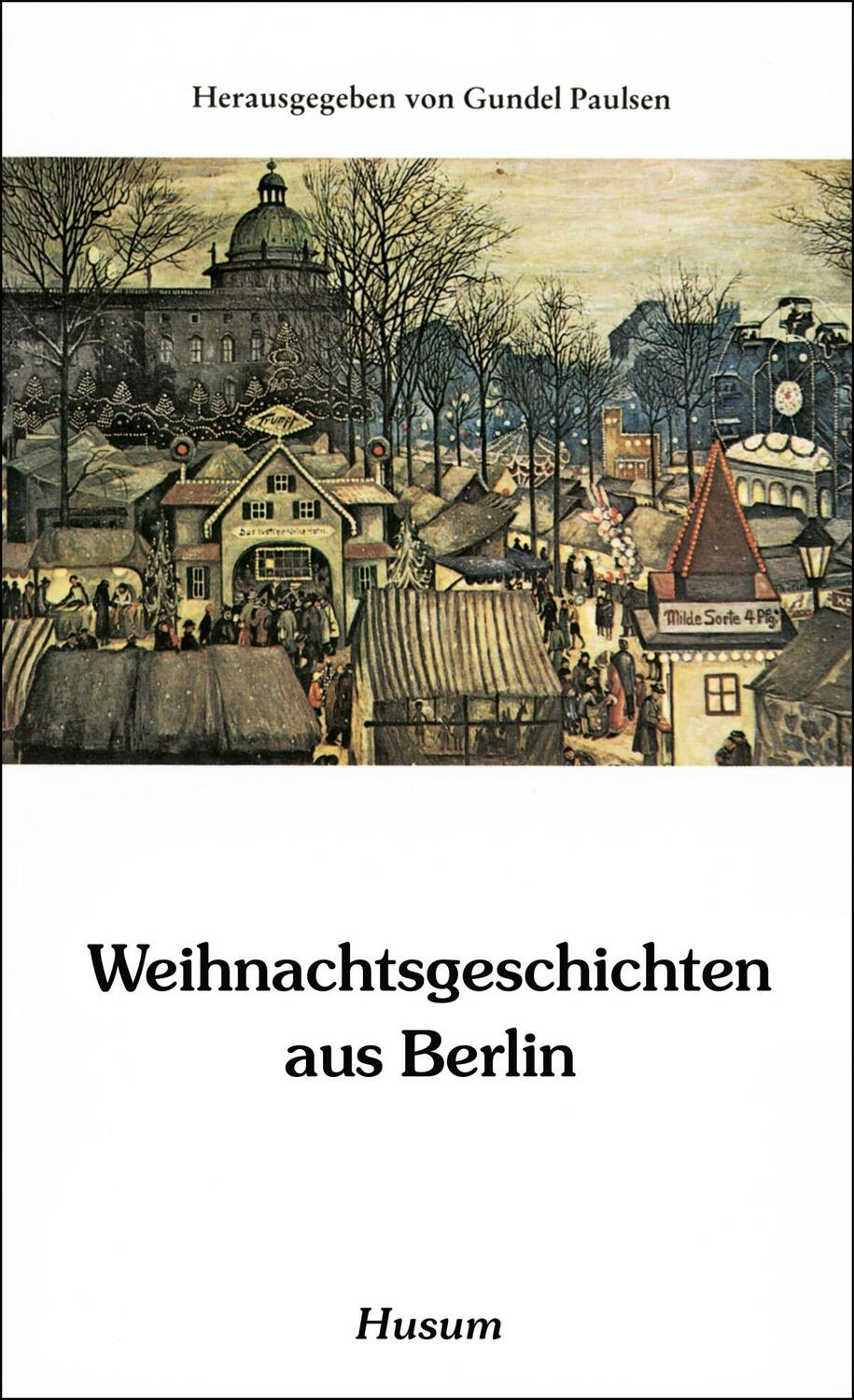 Cover: 9783880421394 | Weihnachtsgeschichten aus Berlin | Gundel Paulsen | Taschenbuch | 2019