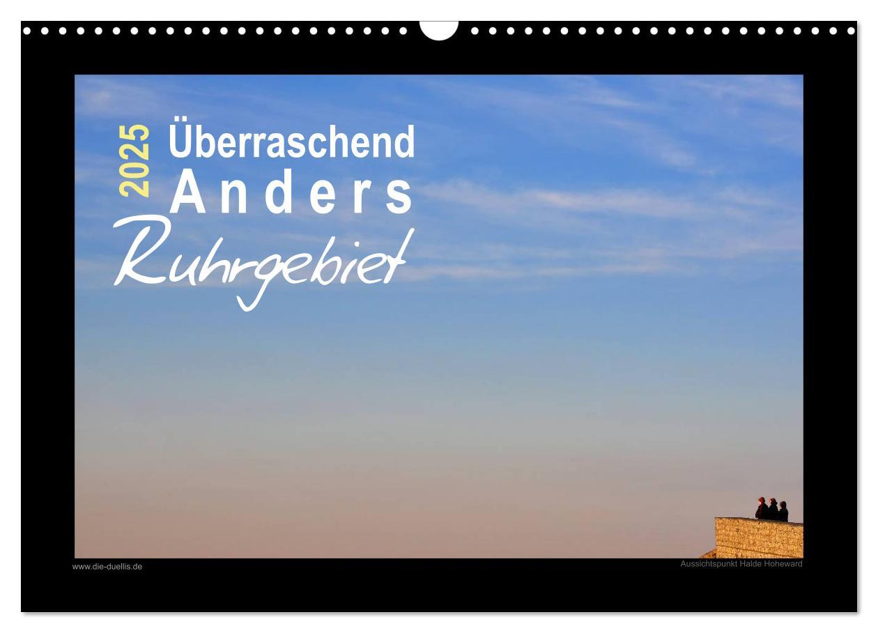 Cover: 9783435841066 | Überraschend Anders Ruhrgebiet (Wandkalender 2025 DIN A3 quer),...