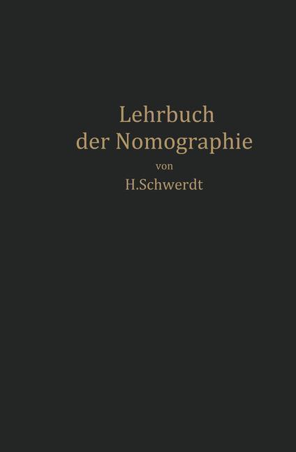 Cover: 9783642903922 | Lehrbuch der Nomographie | auf abbildungsgeometrischer Grundlage