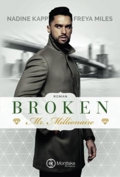 Cover: 9782919802562 | Broken Mr. Millionaire | Freya Miles (u. a.) | Taschenbuch | 176 S.