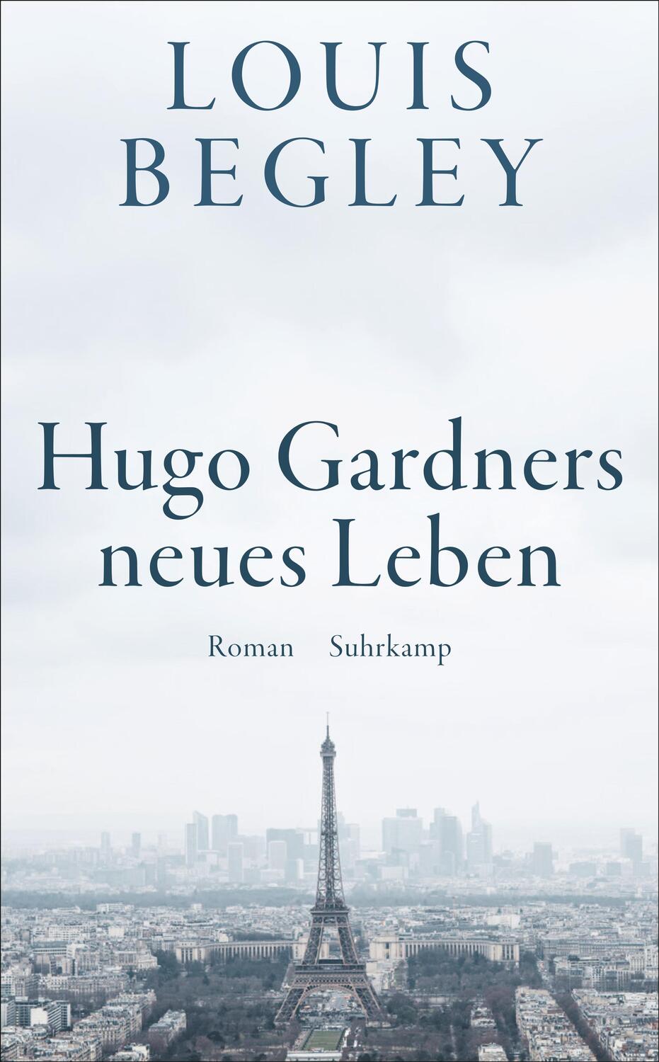 Cover: 9783518472620 | Hugo Gardners neues Leben | Louis Begley | Taschenbuch | Deutsch